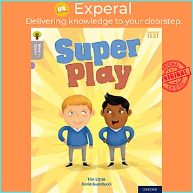 Sách - Oxford Reading Tree Word Sparks: Level 1: Super Play by Ilaria Guarducci (UK edition, paperback)