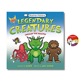 Sách - Basher History: Legendary Creatures: Unleash the beasts! by Mary Budzik