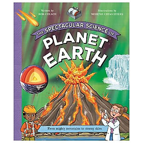 Sách ngoại văn: The Spectacular Science Of Planet Earth