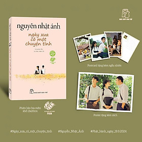 Truyện Nguyễn Nhật Ánh: Ngày Xưa Có Một Chuyện Tình (Phần 2 của Mắt Biếc)