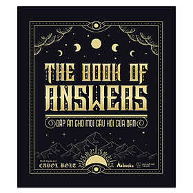 The Book Of Answers– Đáp Án Cho Mọi Câu Hỏi Của Bạn