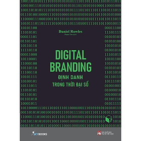 Sách Digital Branding – Định Danh Trong Thời Đại Số - Bản Quyền