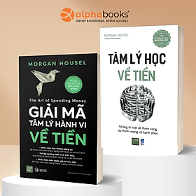 Combo Giải Mã Tâm Lý Hành Vi Về Tiền + Tâm Lý Học Về Tiền