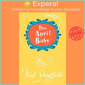 Sách - The April Baby by Noel Streatfeild (UK edition, hardcover)