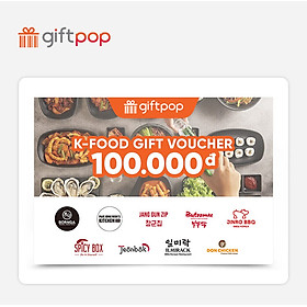 [Giftpop] Phiếu Quà Tặng K-Food 100K