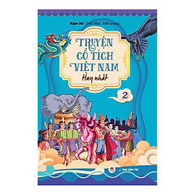 [Download Sách] Truyện Cổ Tích Việt Nam Hay Nhất - Tập 2 (Tái Bản)