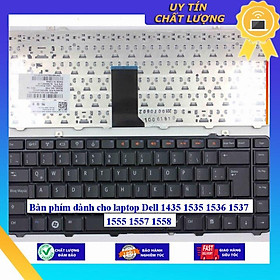 Bàn phím dùng cho laptop Dell 1435 1535 1536 1537 1555 1557 1558  - Hàng Nhập Khẩu New Seal