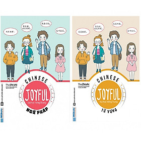 Combo Joyful Chinese - Vui Học Tiếng Trung - Ngữ Pháp + Vui Học Tiếng Trung - Từ Vựng