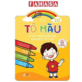 Sách - Tô Màu Phát Triển Não Bộ Cho Bé 1-5 Tuổi - Tập 20 - Đất Nước Quê Hương