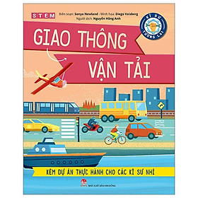 Kĩ Sư Tương Lai - STEM - Giao Thông Vận Tải