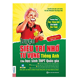 [Download Sách] Luyện Siêu Trí Nhớ Từ Vựng Tiếng Anh Dành Cho Học Sinh THPT Quốc Gia – Phương Pháp Học Tiếng Anh Của Người Do Thái (Học Cùng App Mcbooks) - MinhAnBooks