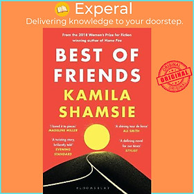 Sách - Best of Friends : from the winner of the Women's Prize for Fiction by Kamila Shamsie (UK edition, paperback)