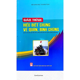 [Download Sách] Hiểu Biết Chuing về Quân, Binh Chủng - Dùng cho Đào Tạo Giáo VIên, Giảng Viên Giáo Dục Quốc Phòng và An Ninh 