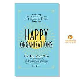 Sách - HAPPY ORGANIZATIONS - Thái Hà Books