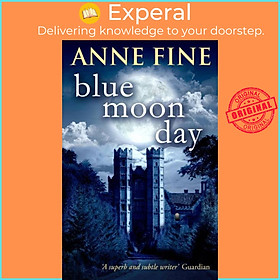 Sách - Blue Moon Day by Anne Fine (UK edition, paperback)