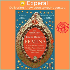Sách - Femina : The instant Sunday Times bestseller - A New History of the Mid by Janina Ramirez (UK edition, paperback)