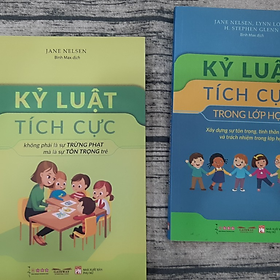 Combo 2 cuốn: Kỷ luật tích cực - Jane Nelsen