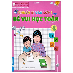 Chuẩn Bị Vào Lớp 1 - Bé Vui Học Toán - Tập 2