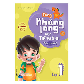 Hình ảnh Sách Cùng Khủng Long Học Tiếng Anh Theo Chủ Đề Lớp 1 (Tái bản)