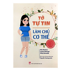 Sách Tớ Tự Tin Làm Chủ Cơ Thể