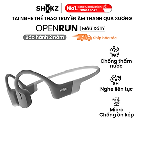 Mua Tai Nghe Bluetooth Thể Thao Truyền Âm Thanh Qua Xương SHOKZ OPEN RUN S803 Màu Xám - Hàng chính hãng