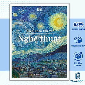Trạm Đọc  Bách Khoa Thư Về Nghệ Thuật  Bìa cứng- Tặng kèm postcard  - Mới nhất