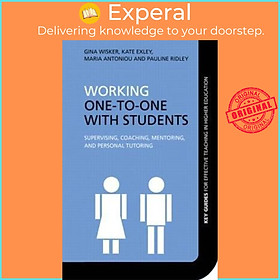 Sách - Working One-to-One with Students : Supervising, Coaching, Mentoring, and P by Gina Wisker (UK edition, paperback)