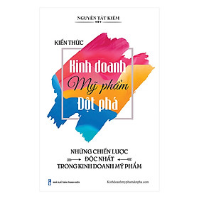 Kinh Doanh Mỹ Phẩm Đột Phá