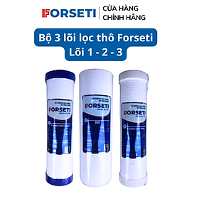 Bộ 3 lõi lọc thô Forseti lõi số 1 - 2 - 3 lọc sạch tạp chất có kích thước từ 1 micron, bảo vệ màng RO - Hàng chính hãng