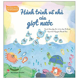 Khám phá thế giới quanh em - hành trình về nhà của giọt nước