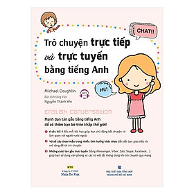 Sách - Trò Chuyện Trực Tiếp Và Trực Tuyến Bằng Tiếng Anh (Kèm CD) - Nhân Trí Việt