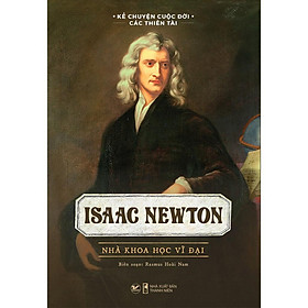Isaac Newton Nhà Khoa Học Vĩ Đại - Bản Quyền