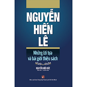 [Download Sách] Nguyễn Hiến Lê - Những Lời Tựa Và Bài Giới Thiệu