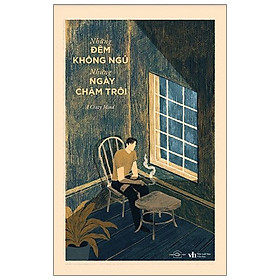 Sách Những Đêm Không Ngủ, Những Ngày Chậm Trôi