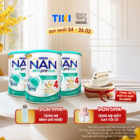 Bộ 3 lon Sữa bột NAN OPTIPRO PLUS 4 Nestle Bé 2-6 tuổi 1500g/lon Giúp tiêu hóa tốt