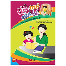 Ước Mơ Của Bé: Lớn Lên Bé Làm Biên Tập Viên