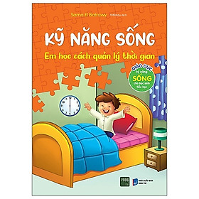 Download sách Kỹ năng sống - Em học cách quản lý thời gian