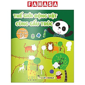 Sách - Thế Giới Động Vật Cùng Gấu Trúc- Sticker Sáng Tạo EQ