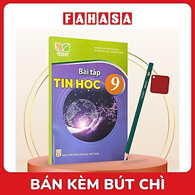 Sách Giáo Khoa Bài Tập Tin Học 9 (Kết Nối) (Chuẩn) - Kèm Bút Chì