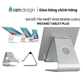 Chân đế máy tính bảng Rain Design mStand table - Hàng Chính Hãng