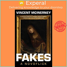 Sách - Fakes : A NovoFlick by Vincent McInerney (UK edition, paperback)