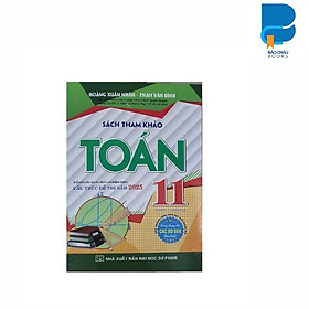 Sách Tham Khảo Toán Lớp 11 - Dùng Chung Cho Các Bộ SGK Hiện Hành - Hồng Ân