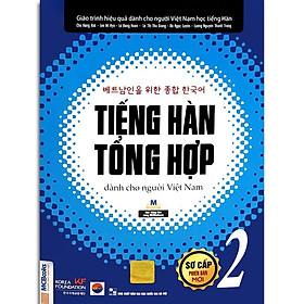 Sách - Tiếng Hàn Tổng Hợp Dành Cho Người Việt Nam - Sơ Cấp 2 Phiên Bản Mới