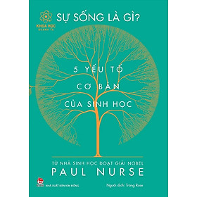 Sách - Khoa học quanh ta - Sự sống là gì?