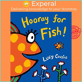 Sách - Hooray for Fish! by Lucy Cousins (UK edition, boardbook)