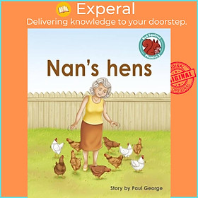 Sách - Nan's hens by Paul George (UK edition, paperback)