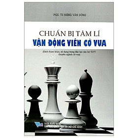 Chuẩn Bị Tâm Lí Vận Động Viên Cờ Vua