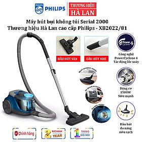 Máy hút bụi không túi Serial 2000, Thương hiệu Hà Lan cao cấp Philips XB2022/81, Bộ lọc Super Clean Air, Động cơ bền bỉ 1500W - Hàng Nhập Khẩu