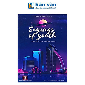 Sayings Of Youth - Lời Nói Của Thanh Xuân