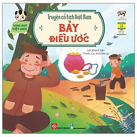 Hình ảnh Truyện Cổ Tích Việt Nam (Song Ngữ Việt-Anh) - Bảy Điều Ước